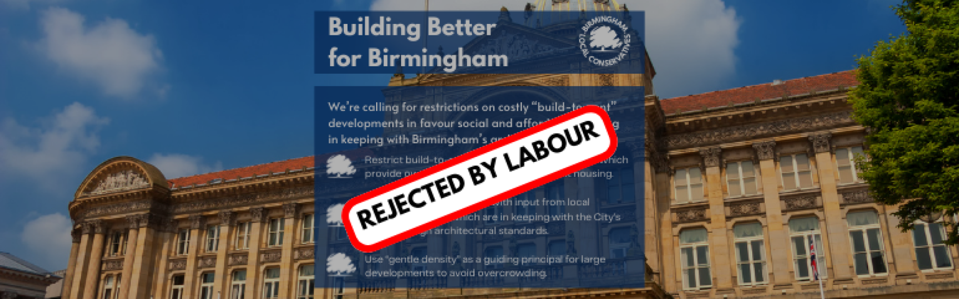 An image titled 'Our Motion' states how Labour have rejected Conservative calls for 'build-to-rent' restrictions, the implementing of design guides and the use of 'gentle density' to avoid overcrowding.