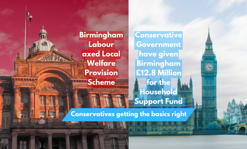 Birmingham Labour scrapped Birmingham City Council's Welfare Provision Scheme while the Conservative Government funded the Household support fund by £12.8million