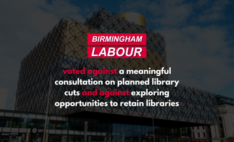 An image titled 'Voted against a meaningful consultation on library cuts' states that Labour voted against exploring alternative opportunities to retain libraries.