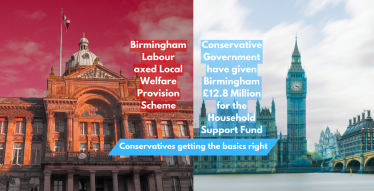 Birmingham Labour scrapped Birmingham City Council's Welfare Provision Scheme while the Conservative Government funded the Household support fund by £12.8million