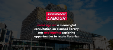 An image titled 'Voted against a meaningful consultation on library cuts' states that Labour voted against exploring alternative opportunities to retain libraries.